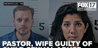 God-Talk Tour Hides Monstrous Crimes Tennessee pastor, wife found guilty of sexually abusing a 5-year-old, other victims